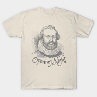 Shakespearean Opening Night T-Shirt